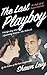 Algopix Similar Product 8 - The Last Playboy The High Life of