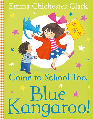 Algopix Similar Product 15 - Come to School too, Blue Kangaroo!