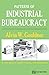 Algopix Similar Product 2 - Patterns of Industrial Bureaucracy