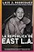 Algopix Similar Product 5 - Republica de East LA La Cuentos