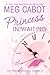 Algopix Similar Product 6 - Princess in Waiting The Princess