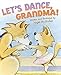 Algopix Similar Product 15 - Let's Dance, Grandma!