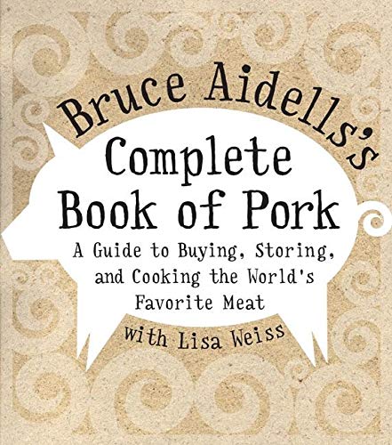 Algopix Similar Product 13 - Bruce Aidellss Complete Book of Pork