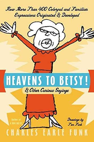 Algopix Similar Product 20 - Heavens to Betsy  Other Curious