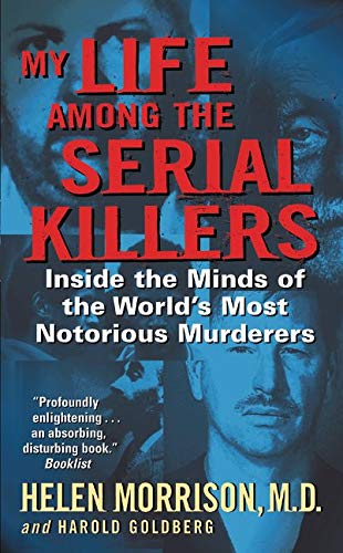 Algopix Similar Product 5 - My Life Among the Serial Killers