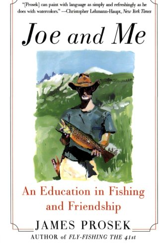 Algopix Similar Product 20 - Joe and Me An Education in Fishing and