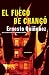 Algopix Similar Product 10 - El Fuego de Chango Una Novela Spanish