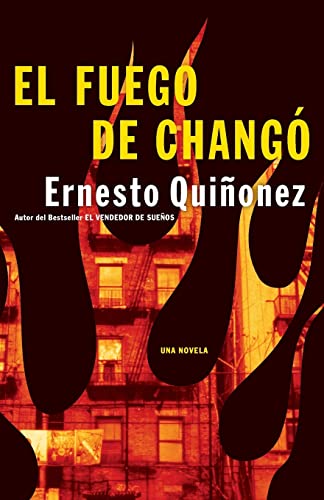Algopix Similar Product 1 - El Fuego de Chango Una Novela Spanish