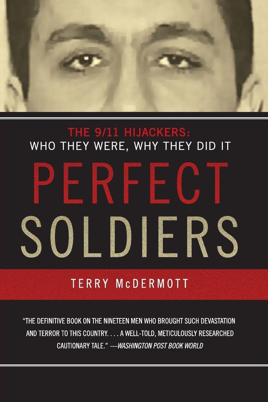 Algopix Similar Product 7 - Perfect Soldiers The 911 Hijackers