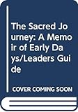 Algopix Similar Product 7 - The Sacred Journey A Memoir of Early