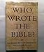 Algopix Similar Product 1 - Who Wrote the Bible?