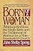 Algopix Similar Product 14 - Born of a Woman A Bishop Rethinks the
