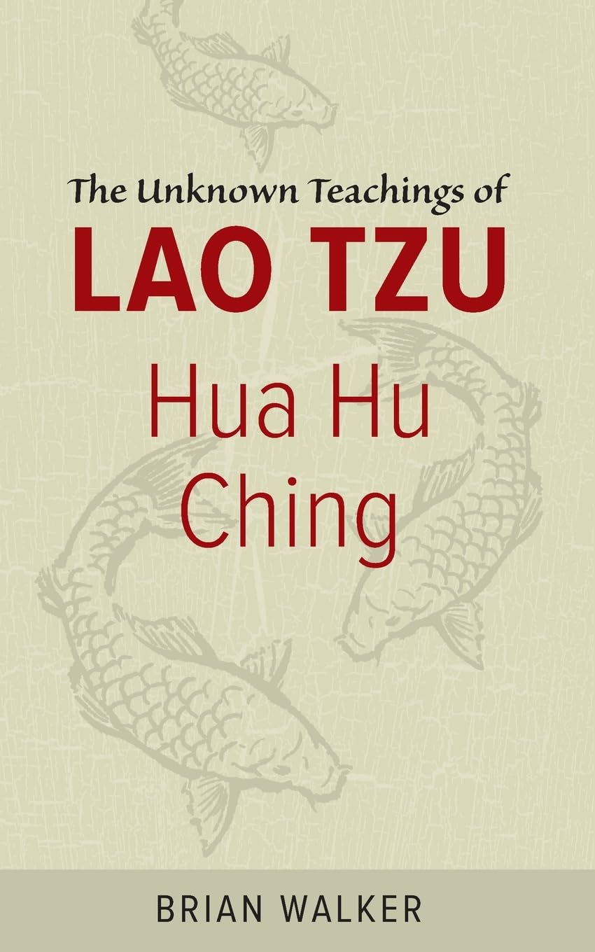 Algopix Similar Product 14 - Hua Hu Ching The Unknown Teachings of