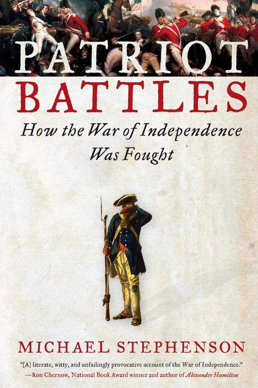 Algopix Similar Product 18 - Patriot Battles How the War of