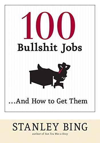 Algopix Similar Product 12 - 100 Bullshit Jobs...And How to Get Them