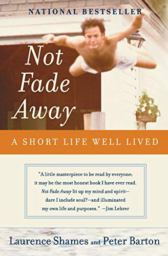 Algopix Similar Product 12 - Not Fade Away: A Short Life Well Lived