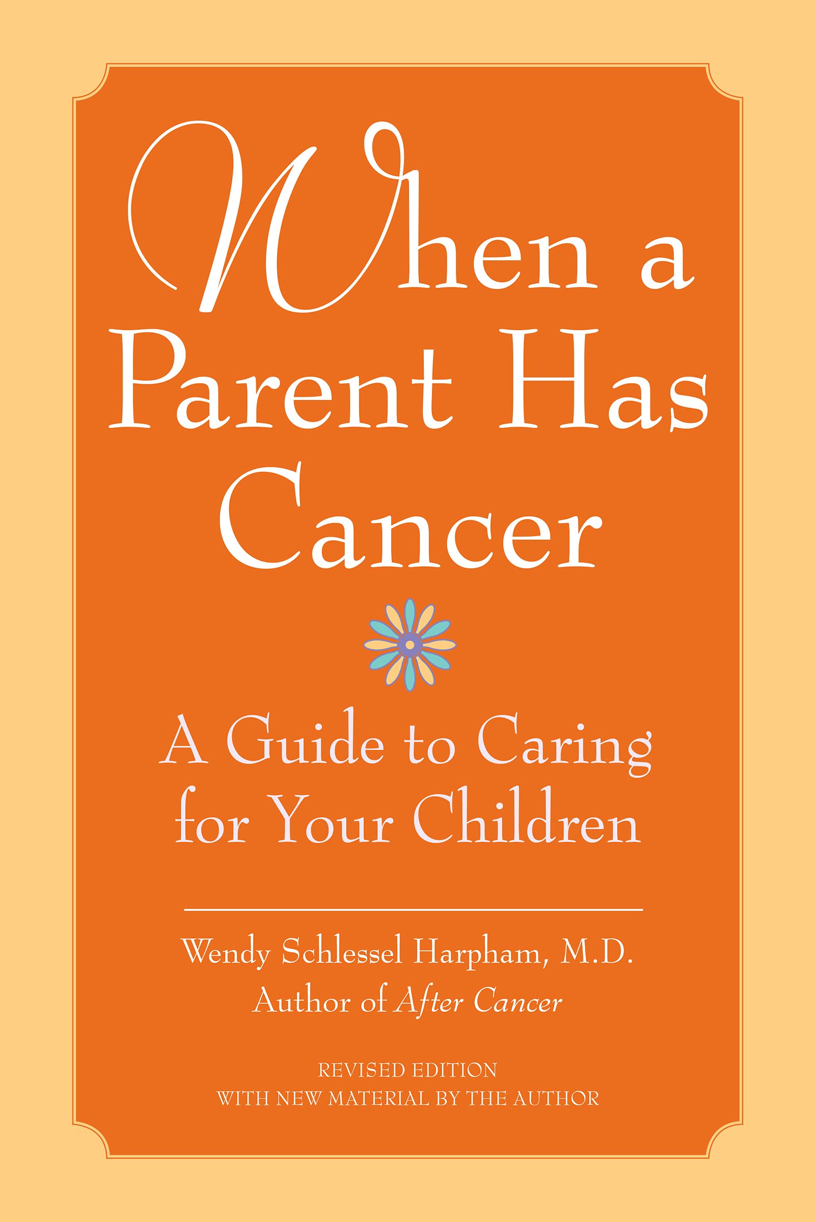 Algopix Similar Product 4 - When a Parent Has Cancer A Guide to