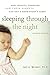 Algopix Similar Product 5 - Sleeping Through the Night Revised