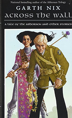 Algopix Similar Product 3 - Across the Wall A Tale of the Abhorsen