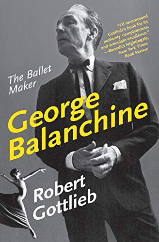 Algopix Similar Product 16 - George Balanchine The Ballet Maker