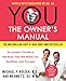 Algopix Similar Product 7 - YOU The Owners Manual An