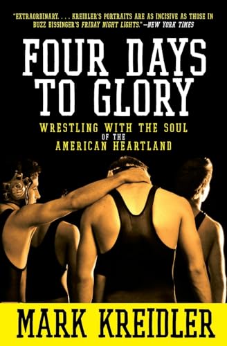 Algopix Similar Product 3 - Four Days to Glory Wrestling with the