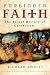 Algopix Similar Product 5 - Forbidden Faith The Secret History of