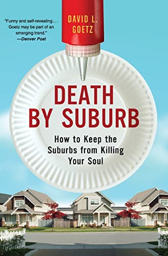 Algopix Similar Product 3 - Death by Suburb How to Keep the