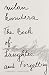 Algopix Similar Product 9 - The Book of Laughter and Forgetting