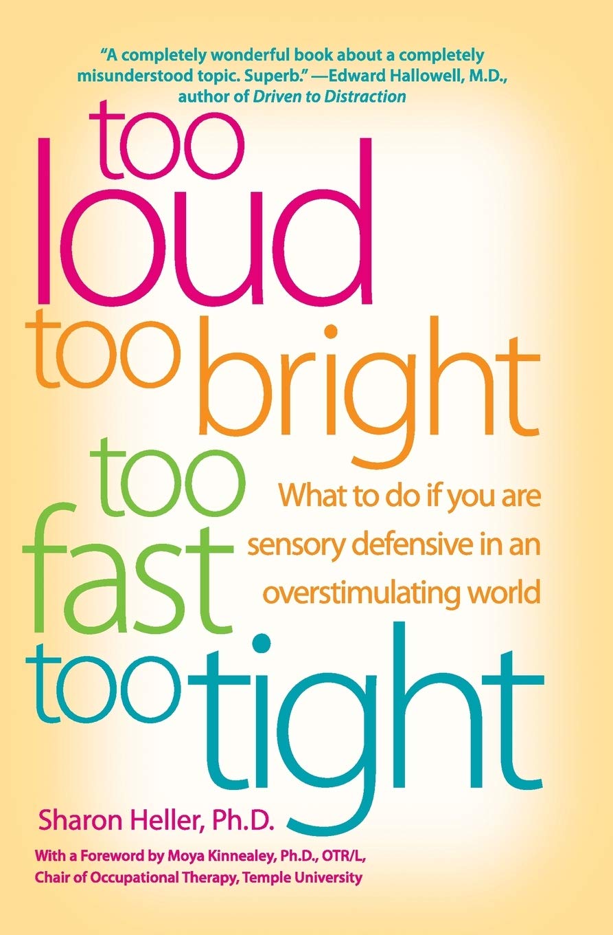 Algopix Similar Product 11 - Too Loud Too Bright Too Fast Too