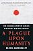 Algopix Similar Product 20 - A Plague upon Humanity The Hidden