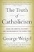 Algopix Similar Product 14 - The Truth of Catholicism Inside the