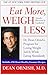 Algopix Similar Product 14 - Eat More Weigh Less Dr Dean Ornishs