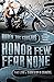 Algopix Similar Product 13 - Honor Few Fear None The Life and