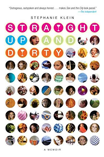 Algopix Similar Product 14 - Straight Up and Dirty: A Memoir