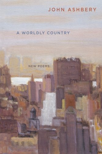 Algopix Similar Product 12 - A Worldly Country: New Poems