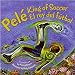 Algopix Similar Product 12 - Pele King of SoccerPele El rey del