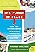 Algopix Similar Product 7 - The Power of Place How Our