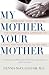 Algopix Similar Product 6 - My Mother Your Mother Embracing Slow