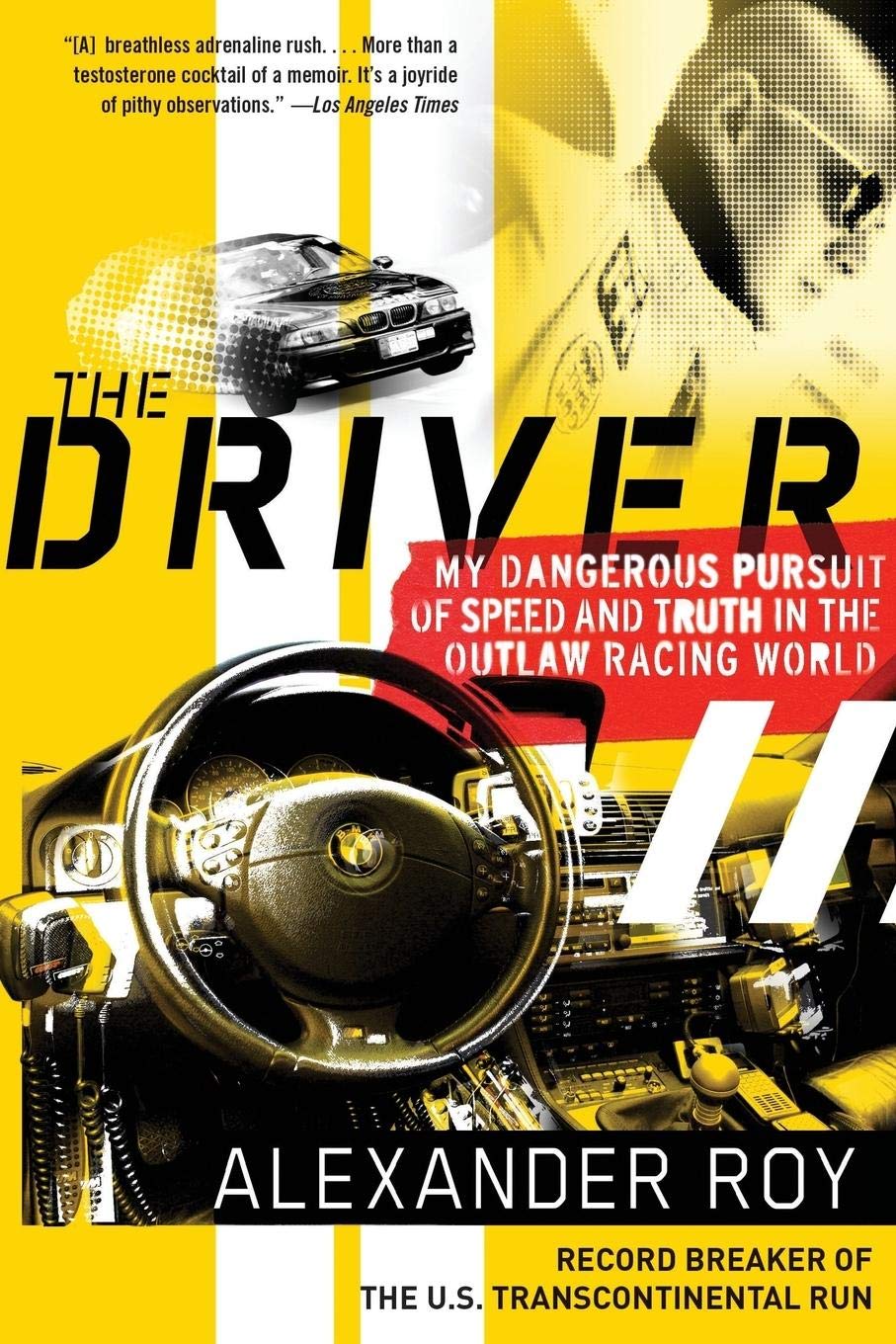 Algopix Similar Product 3 - The Driver My Dangerous Pursuit of