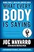 Algopix Similar Product 12 - What Every Body Is Saying An ExFBI