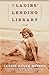 Algopix Similar Product 12 - The Ladies' Lending Library: A Novel