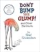 Algopix Similar Product 14 - Dont Bump the Glump And Other