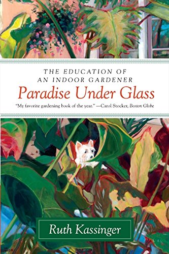 Algopix Similar Product 4 - Paradise Under Glass The Education of