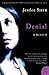 Algopix Similar Product 19 - Denial: A Memoir