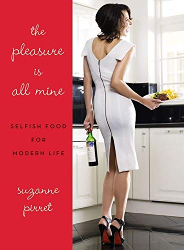 Algopix Similar Product 13 - The Pleasure Is All Mine Selfish Food