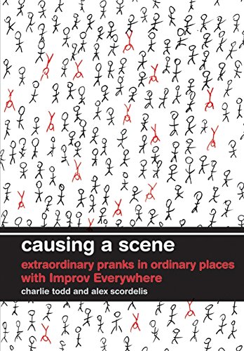Algopix Similar Product 19 - Causing a Scene Extraordinary Pranks