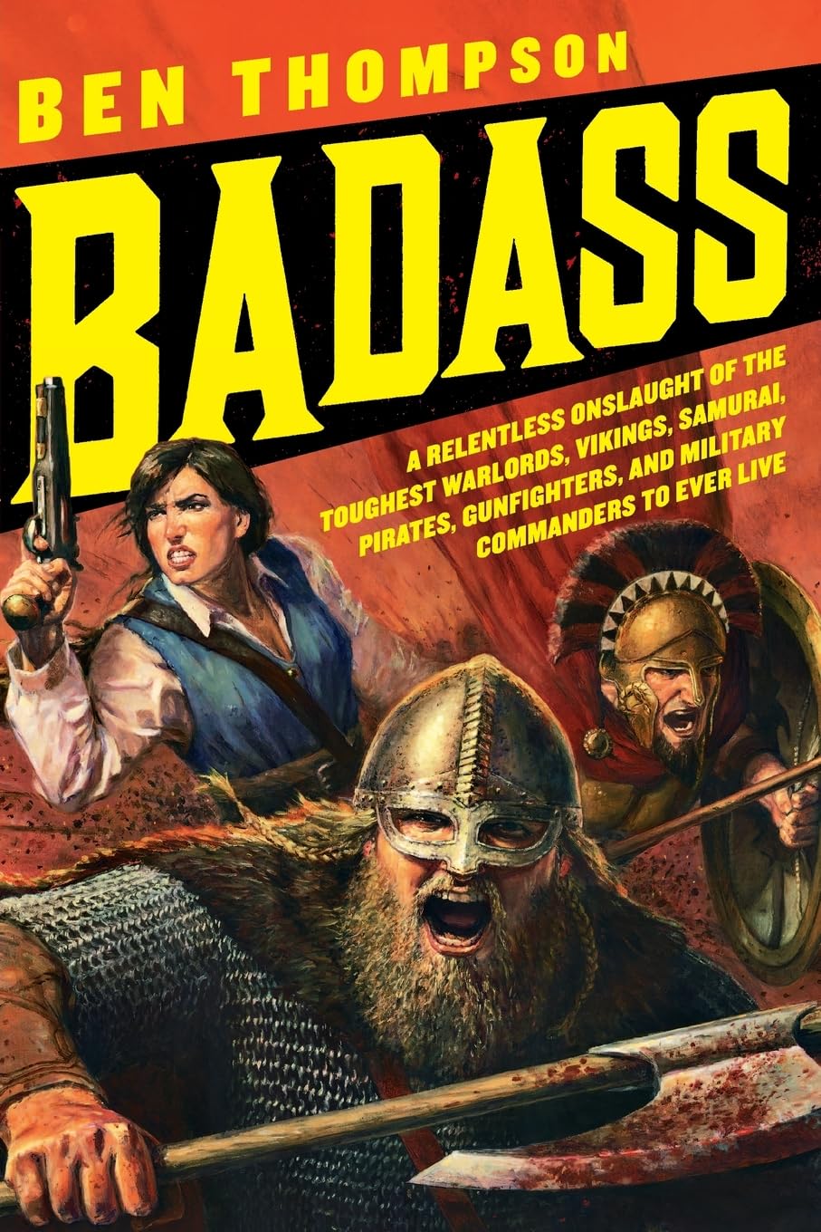 Algopix Similar Product 9 - Badass A Relentless Onslaught of the