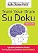 Algopix Similar Product 16 - New York Post Train Your Brain Su Doku