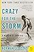 Algopix Similar Product 13 - Crazy for the Storm A Memoir of